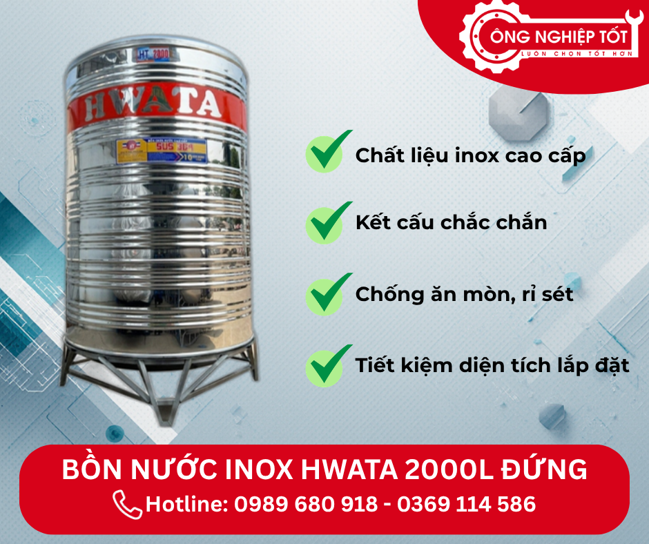 Lợi ích - Ưu điểm của Bồn Nước Inox Hwata 2000L Đứng